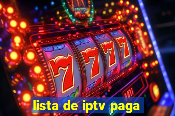 lista de iptv paga