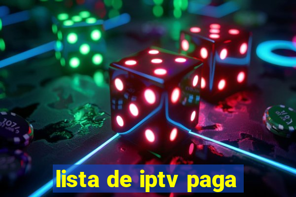 lista de iptv paga