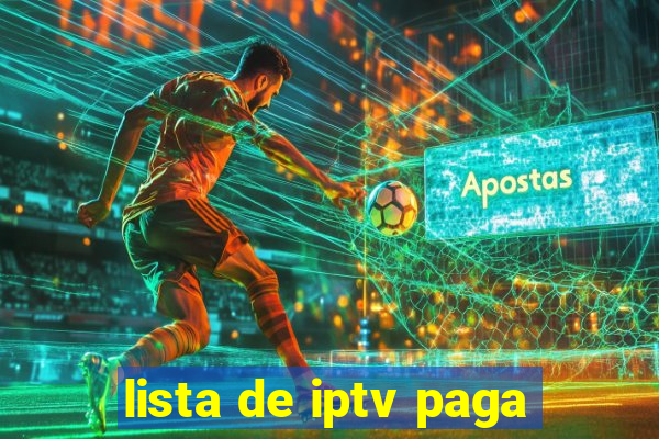 lista de iptv paga