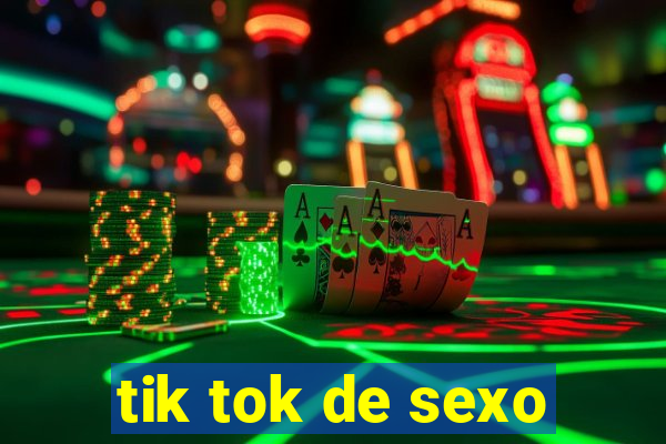 tik tok de sexo