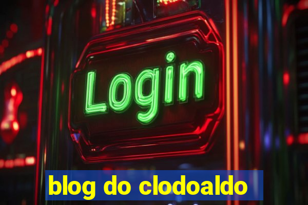 blog do clodoaldo