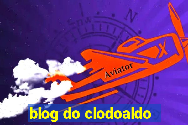 blog do clodoaldo