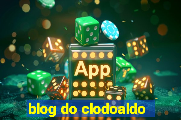 blog do clodoaldo