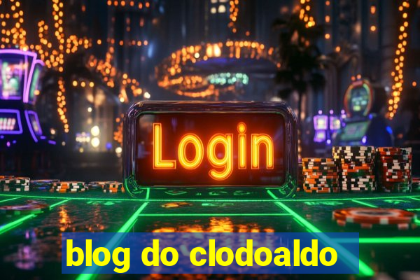 blog do clodoaldo