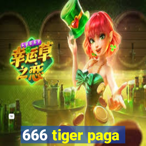 666 tiger paga