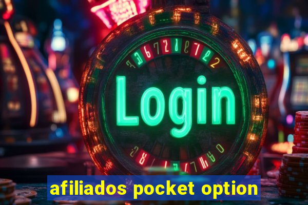 afiliados pocket option