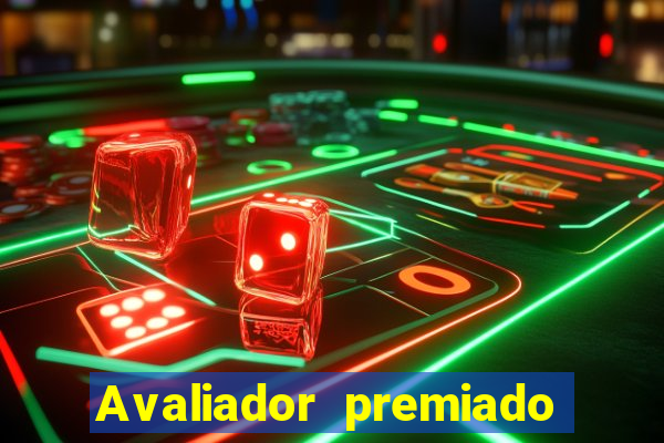 Avaliador premiado reclame aqui