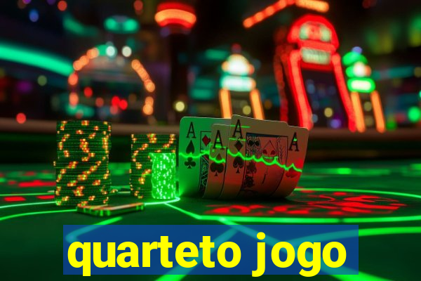 quarteto jogo