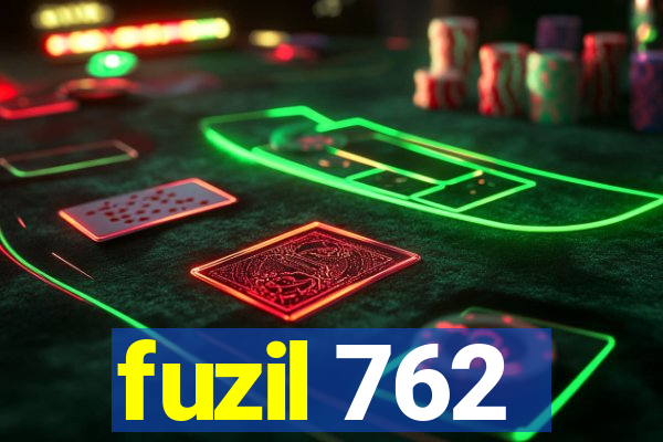 fuzil 762