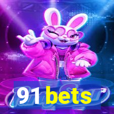 91 bets