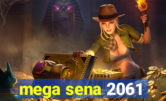 mega sena 2061