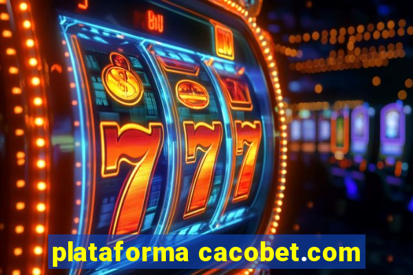 plataforma cacobet.com