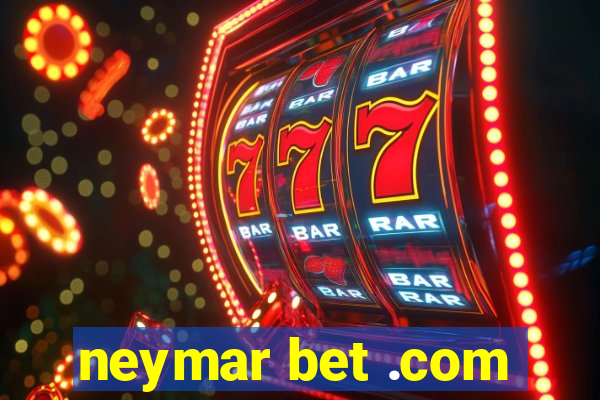 neymar bet .com