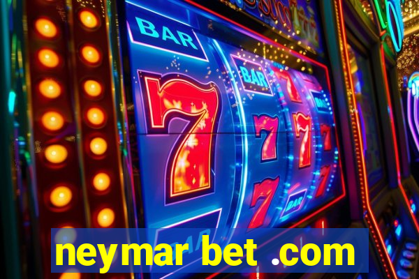 neymar bet .com