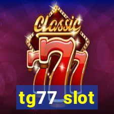 tg77 slot