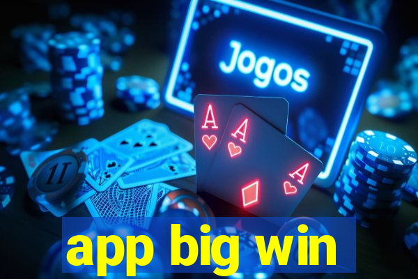 app big win