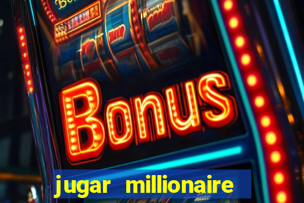 jugar millionaire genie slot