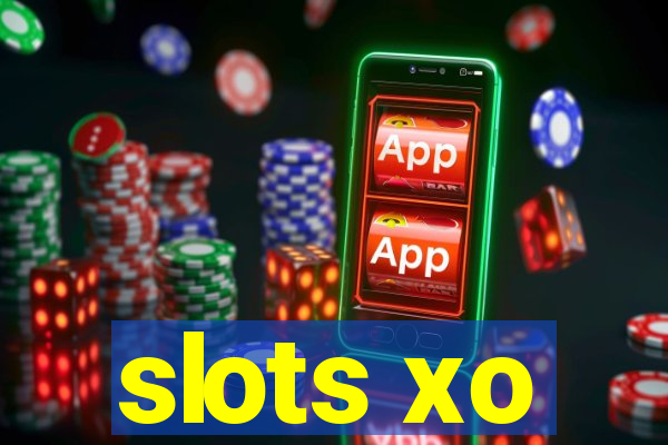 slots xo