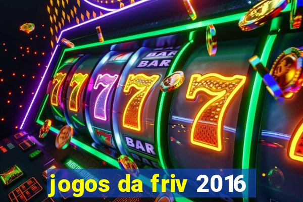 jogos da friv 2016