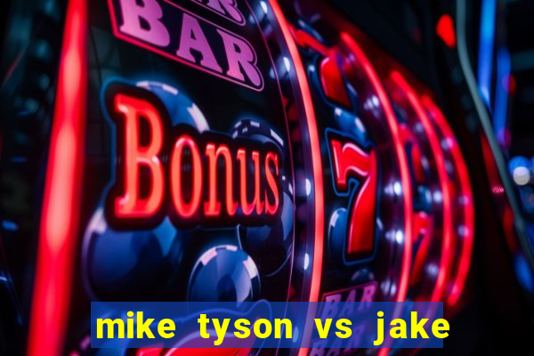 mike tyson vs jake paul assistir online