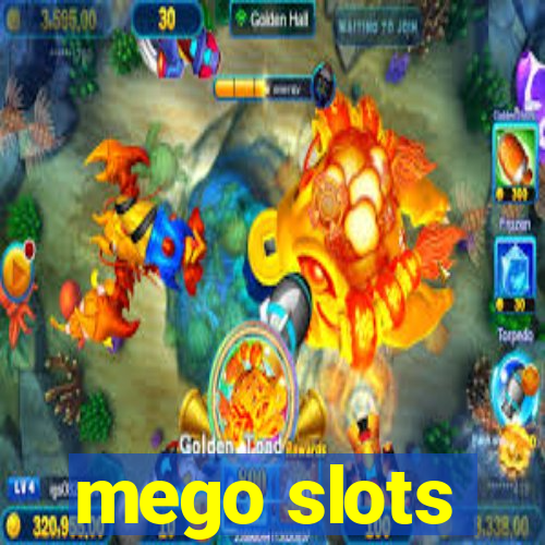 mego slots