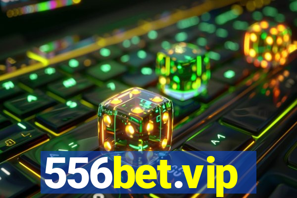 556bet.vip