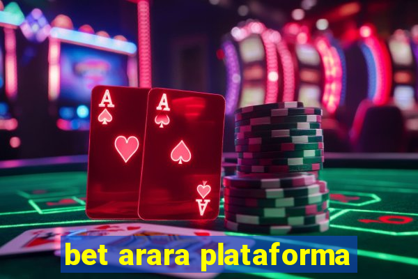 bet arara plataforma