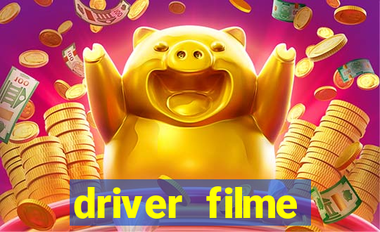 driver filme completo dublado