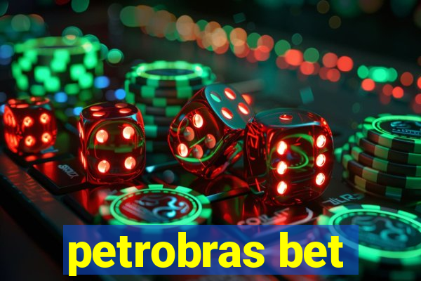 petrobras bet