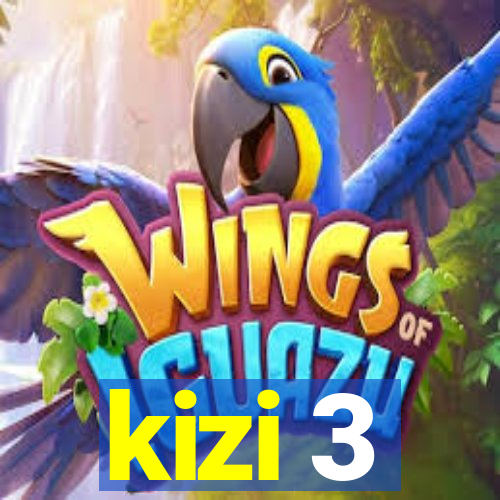 kizi 3