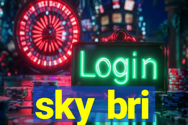 sky bri