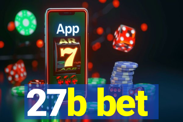 27b bet