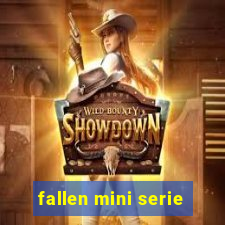 fallen mini serie