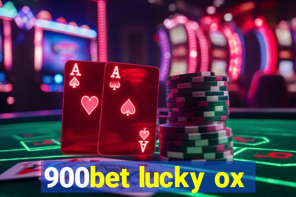 900bet lucky ox