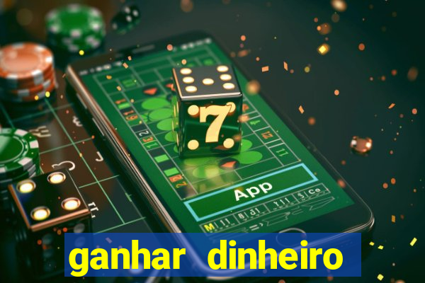 ganhar dinheiro jogando sem depositar