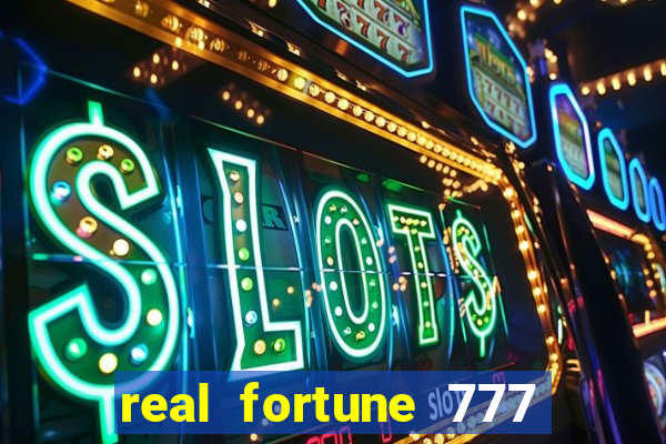 real fortune 777 paga mesmo