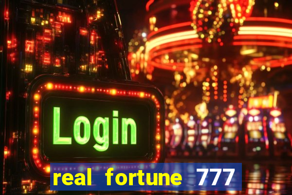 real fortune 777 paga mesmo