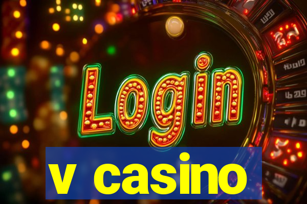 v casino