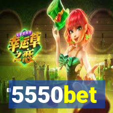 5550bet