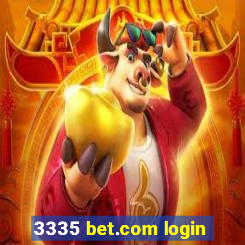 3335 bet.com login