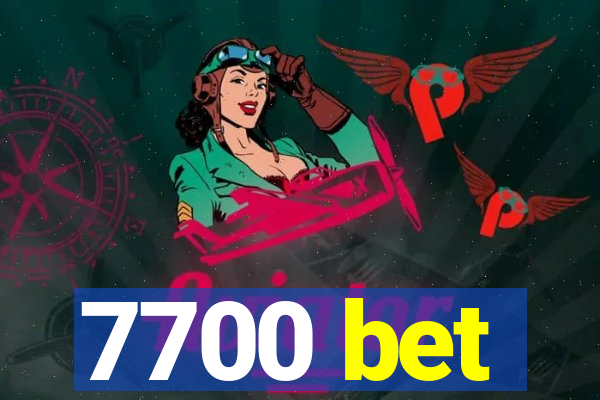 7700 bet