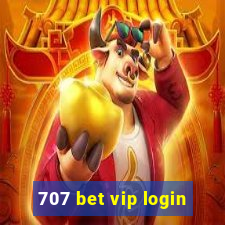 707 bet vip login