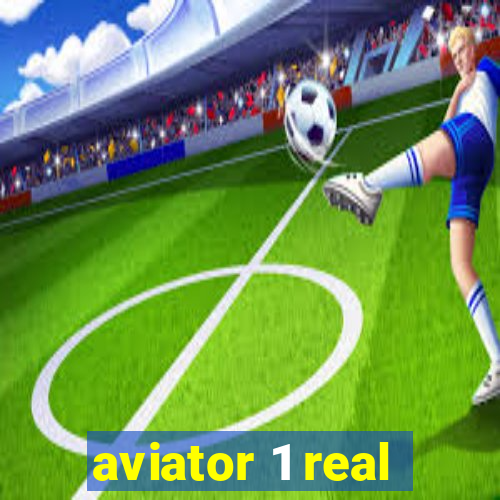 aviator 1 real