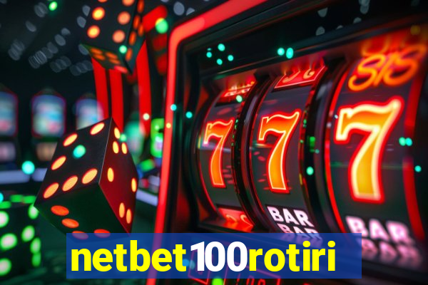 netbet100rotiri