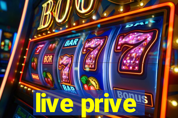 live prive