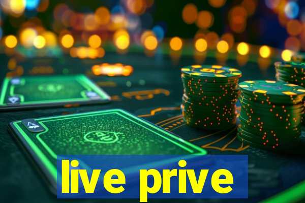 live prive