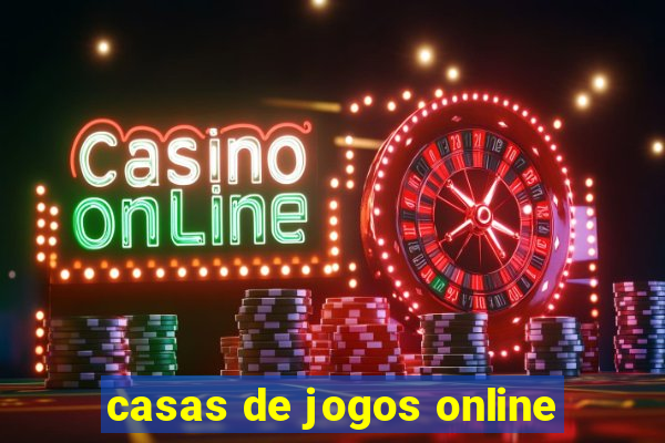 casas de jogos online