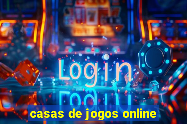 casas de jogos online