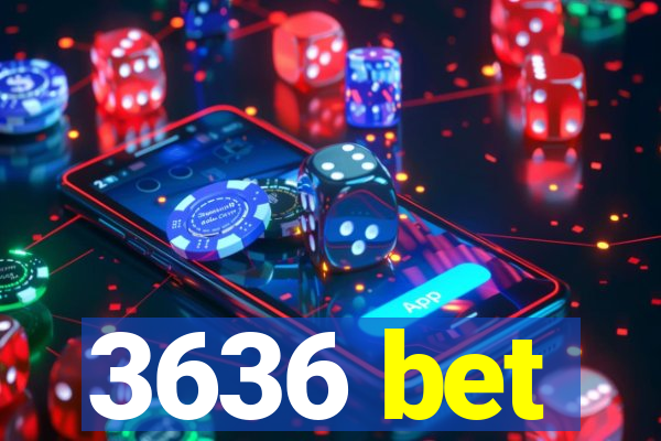 3636 bet