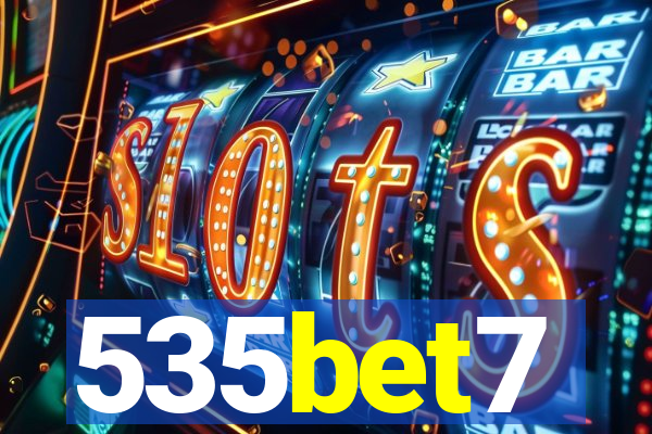 535bet7